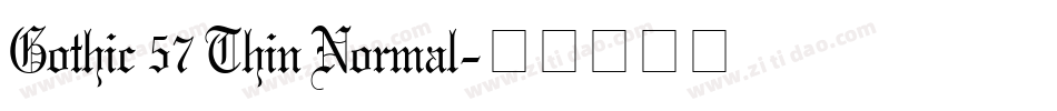 Gothic 57 Thin Normal字体转换
